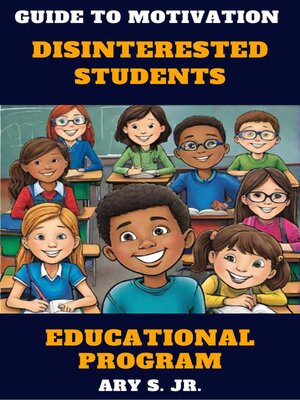 cover image of Guide to Motivating Disinterested Students